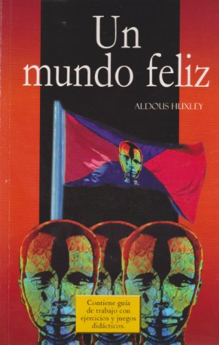 Stock image for Un mundo feliz- Biblioteca Escolar (Spanish Edition) for sale by ThriftBooks-Atlanta