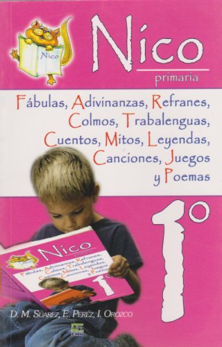 Imagen de archivo de Nico 1 primaria. Fabulas, adivinanzas, refranes, colmos, trabalenguas, cuent. a la venta por Iridium_Books