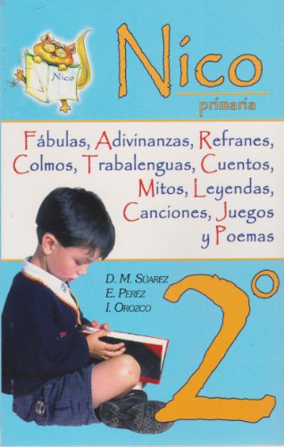 9789681519254: Nico 2 Primaria : Fabulas, Adivinanzas, Refranes,