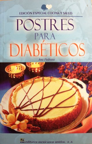 Stock image for Postres Para Diabeticos (Spanish Edition) for sale by BookHolders