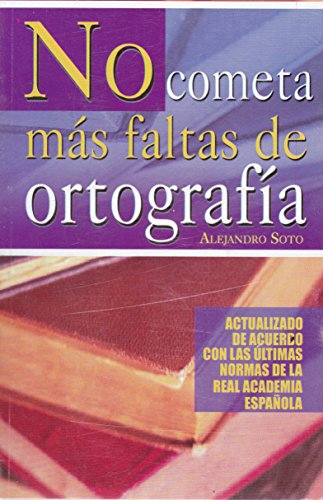 Stock image for No cometa mas faltas de ortografia (Spanish Edition) for sale by ThriftBooks-Dallas