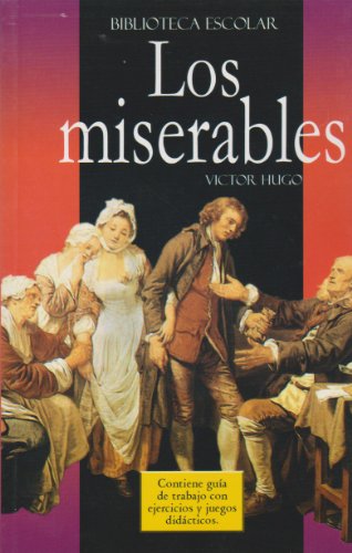 9789681521561: Los Miserables- Biblioteca Escolar (Spanish Edition)