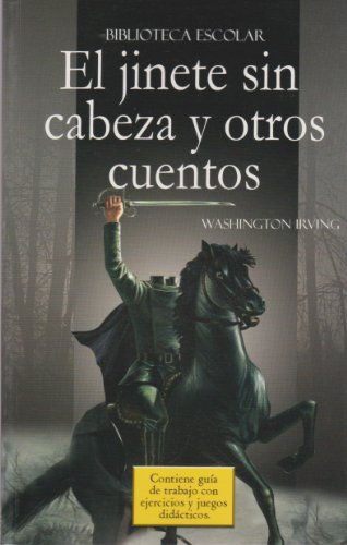 Beispielbild fr El jinete sin cabeza y otros cuentos- Biblioteca Escolar (Spanish Edition) by. zum Verkauf von Iridium_Books