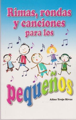 9789681522919: Rimas, Rondas y Canciones para Los Pequeos