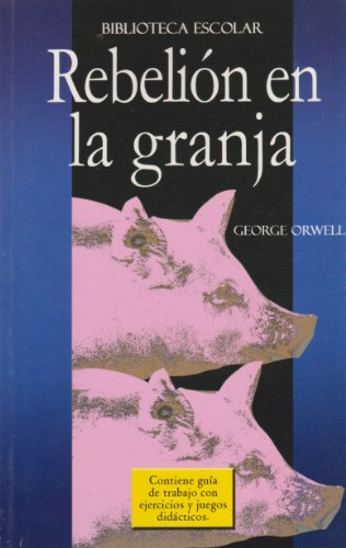 REBELION EN LA GRANJA (Spanish Edition)