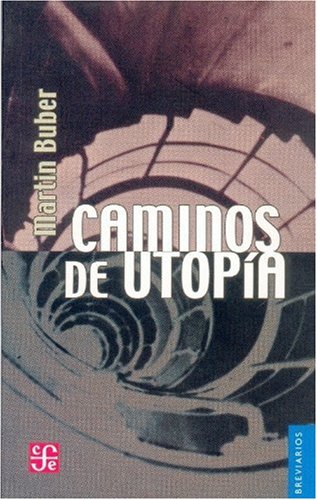 9789681600426: Caminos de utopia/ Paths to Utopia