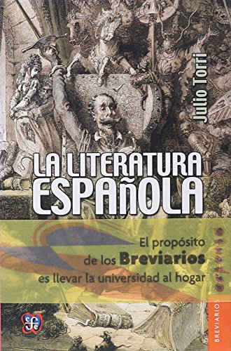 La literatura espanola (Spanish Edition) (9789681600631) by Torri; Julio