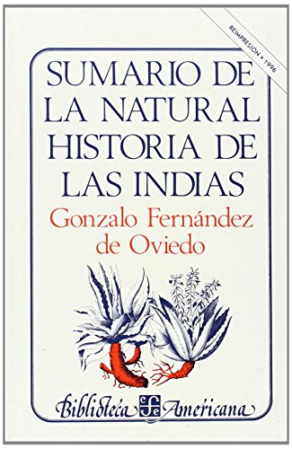 9789681600921: Sumario De La Natural Historia De Las Indias