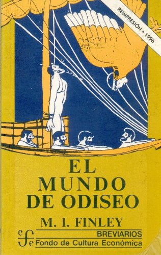 El mundo de Odiseo (Biblioteca Joven) (Spanish Edition) (9789681601508) by Finley; Moses I.