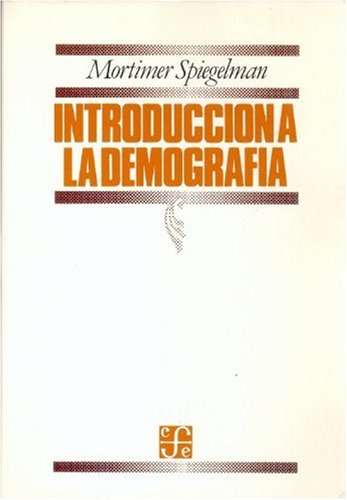 Stock image for INTRODUCCION A LA DEMOGRAFIA for sale by Libros nicos