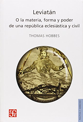 9789681602253: Leviatan : o la materia, forma y poder de una republica eclesiastica y civil (Spanish Edition)