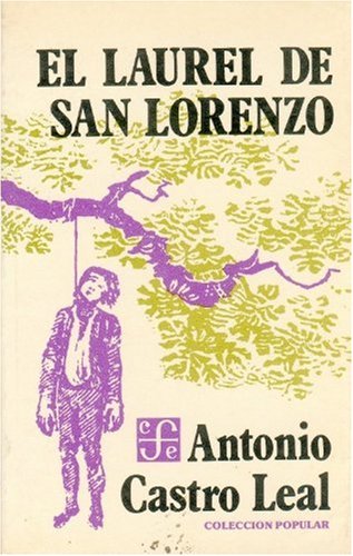 Stock image for El laurel de san Lorenzo for sale by Librera Juan Rulfo -FCE Madrid