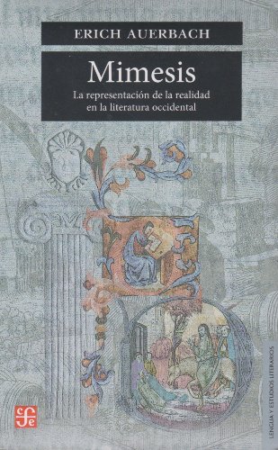 9789681602826: Mimesis : la representacin de la realidad en la literatura occidental (Spanish Edition)