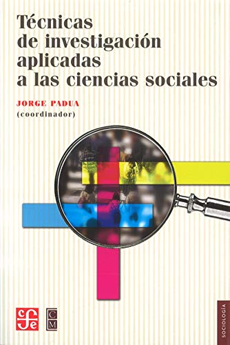 9789681602888: Tcnicas de investigacin aplicadas a las ciencias sociales (Spanish Edition)