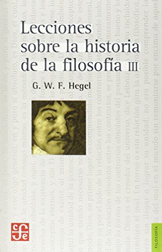 9789681603076: Lecciones Sobre La Historia De La Filosofia Iii (Filosofia (fce))