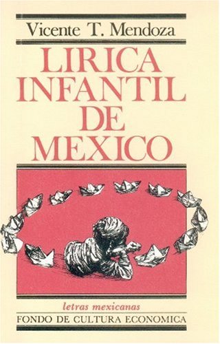 9789681604462: Lirica Infantil de Mexico