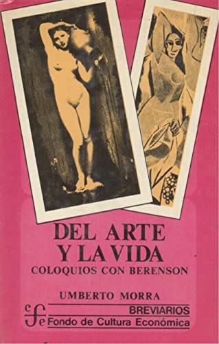 Imagen de archivo de Del arte y la vida. Coloquios con Berenson a la venta por MAUTALOS LIBRERA