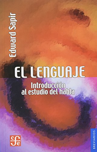 Stock image for El lenguaje : introduccin al estudio del habla (Spanish Edition) for sale by Ergodebooks