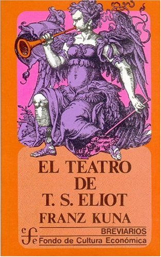 Imagen de archivo de El teatro de T.S. Eliot a la venta por Librera Juan Rulfo -FCE Madrid