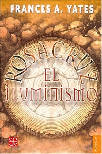 9789681605803: El iluminismo rosacruz