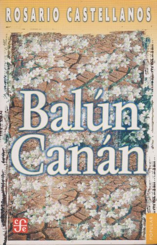 Balun-canan (Spanish Edition) (9789681607289) by Castellanos, Rosario