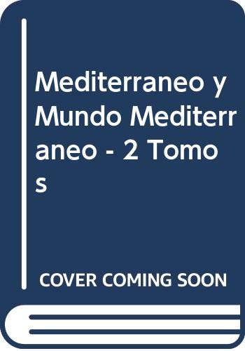 Mediterraneo y Mundo Mediterraneo - 2 Tomos (Spanish Edition) (9789681607746) by Braudel, Fernando
