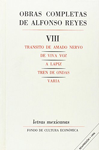 9789681608613: Obras completas, VIII : Transito de Amado Nervo, De viva voz, A lapiz, Tren de ondas, Varia (Spanish Edition)