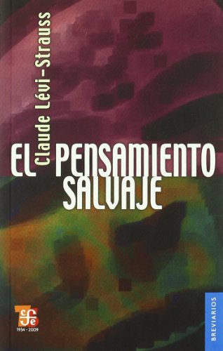 Imagen de archivo de PENSAMIENTO SALVAJE (BREVIARIO 173), EL a la venta por Libreria El Dia