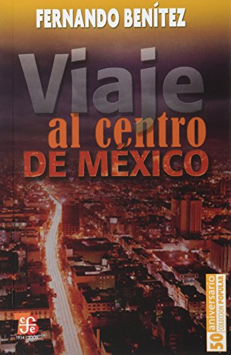 9789681609603: Viaje al centro de Mxico (Spanish Edition)