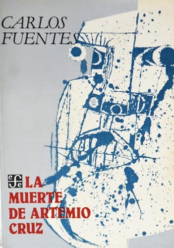 9789681609726: La muerte de Artemio Cruz / The Death of Artemio Cruz