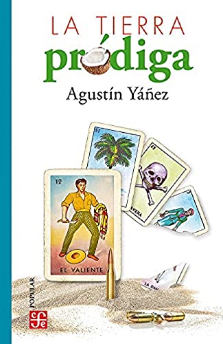 Imagen de archivo de La tierra prdiga (Coleccion Popular, 19) (Spanish Edition) a la venta por Irish Booksellers