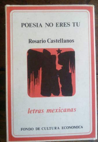 Imagen de archivo de Poesa No Eres Tú (Letras Mexicanas) (Spanish Edition) a la venta por HPB-Red