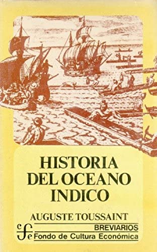 Beispielbild fr Historia del ocano ndico zum Verkauf von Librera Juan Rulfo -FCE Madrid