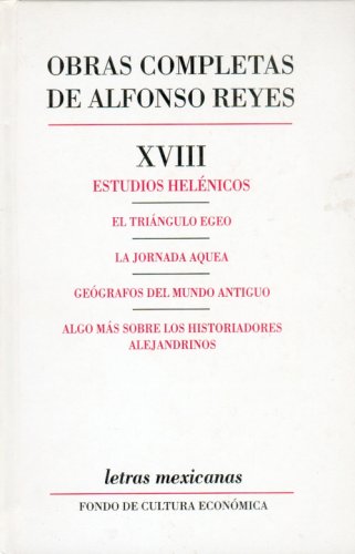 Stock image for Obras completas, XVIII : Estudios helenicos (Letras Mexicanas) (Spanish Editi. for sale by Iridium_Books