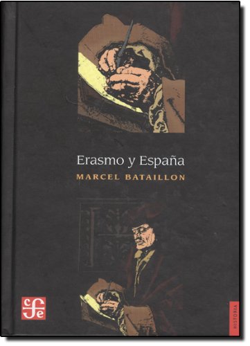9789681610692: Erasmo Y Espaa: Estudios Sobre La Historia Espiritual Del Siglo XVI