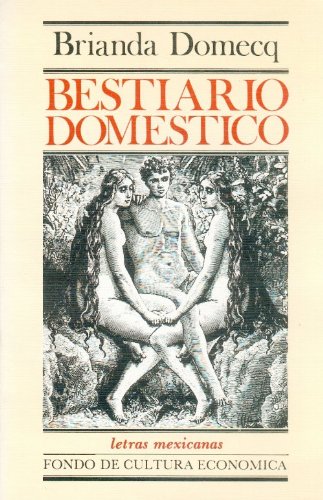 Imagen de archivo de Bestiario Domestico (letras mexicanas) (Spanish Edition) [Paperback] by Domec. a la venta por Iridium_Books