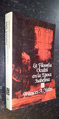 9789681611798: FILOSOFIA OCULTA EP.ISABEL I (SIN COLECCION)