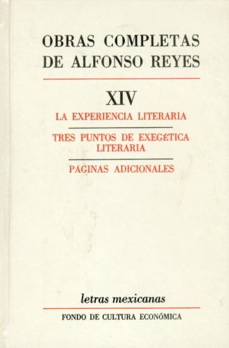 Stock image for Obras completas, XIV : La experiencia literaria. Tres puntos de exegetica lit. for sale by Iridium_Books