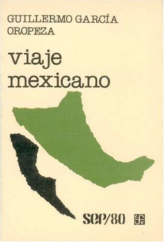 Imagen de archivo de Viaje mexicano a la venta por HJP VERSANDBUCHHANDLUNG