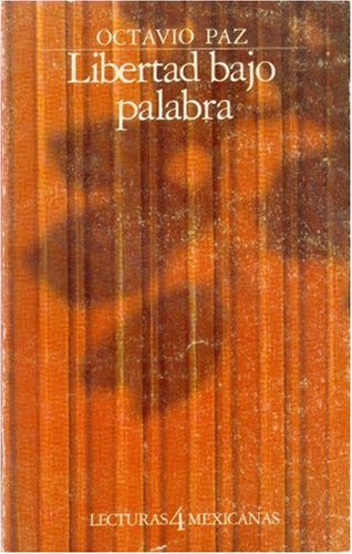 9789681615291: LIBERTAD BAJO PALABRA