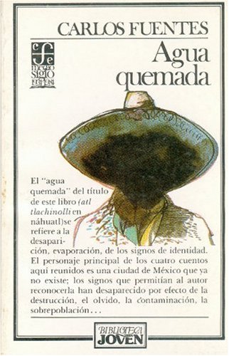 9789681615772: Agua quemada : cuarteto narrativo (Spanish Edition)