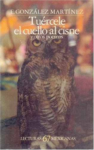 Stock image for Turcele el cuello al cisne y otros poemas (Lecturas mexicanas 67) for sale by Florida Mountain Book Co.