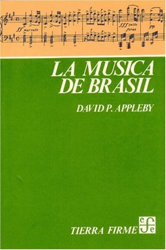 Stock image for La Msica de Brasil for sale by Stony Hill Books