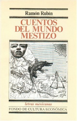 Stock image for Cuentos Del Mundo Mestizo for sale by Hamelyn