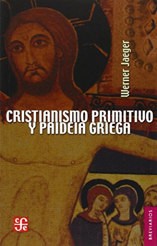 Beispielbild fr Cristianismo primitivo y paideia griega (Spanish Edition) zum Verkauf von Books Unplugged