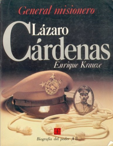 Imagen de archivo de General Misionero Lazaro Cardenas a la venta por ThriftBooks-Atlanta