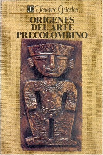 Stock image for Origenes del Arte Precolombino for sale by Zubal-Books, Since 1961