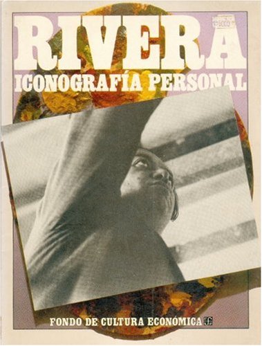 Beispielbild fr Rivera. Iconografa personal (Tezontle) (Spanish Edition) zum Verkauf von HPB Inc.