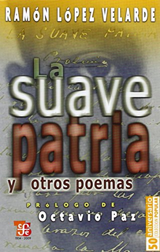 9789681623821: Suave Patria Y Otros Poemas, La (POPULAR)