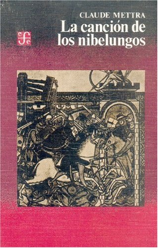 Imagen de archivo de La canción de los nibelungos a la venta por Librería Juan Rulfo -FCE Madrid